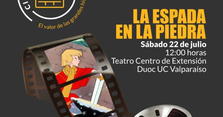 “La Espada y la Piedra” llega al Centro de Extensión Duoc UC Sede Valparaíso