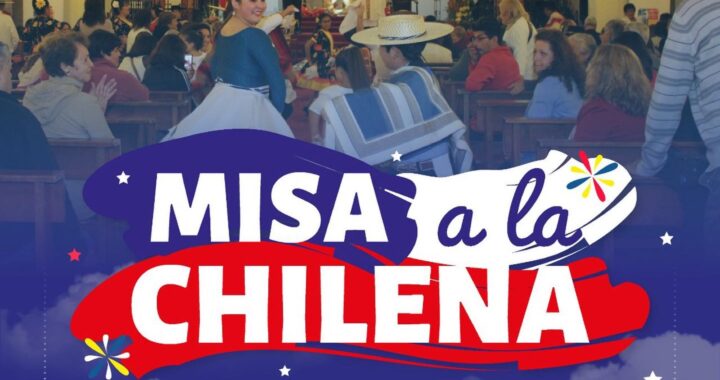 Misa a la Chilena: Un Encuentro Eucarístico en Honor a la Patria