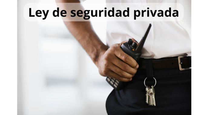 Nueva Ley de Seguridad Privada redefine el rol de guardias y empresas en Chile